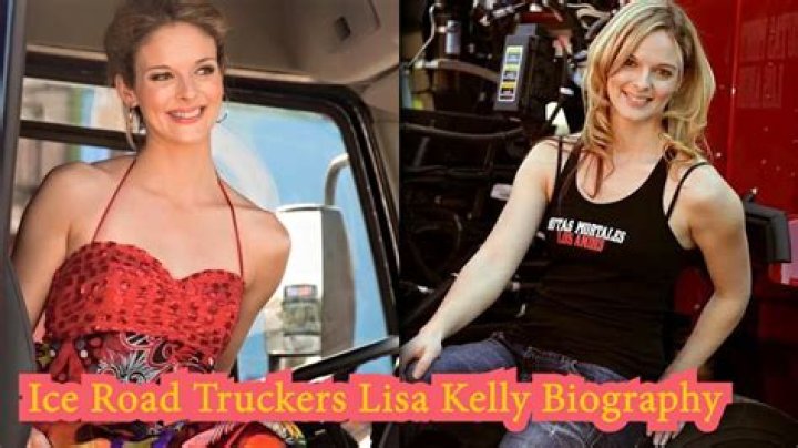 Lisa Kelly Trucker Wiki Bio